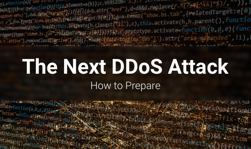 How to prepare for the next major ddos attack